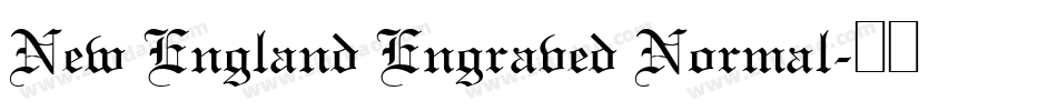 New England Engraved Normal字体转换